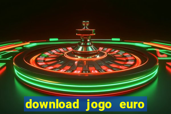 download jogo euro truck simulator 2